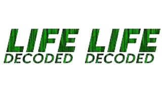 Life Decoded Podcast