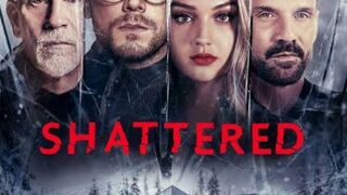 Shattered 2022 720p