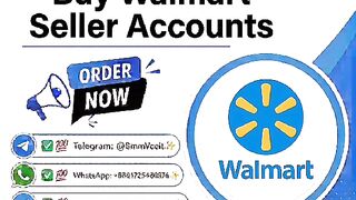 Top 65 Place To Buy Walmart Seller Account in Fully Safely
