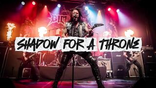 Shadow For A Throne - Heavy Metal Song for the Underestimated