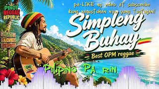 [SARAP PAKINGGAN] BEST PINOY REGGAE 2026 - Isang Oras Ng Bago At Swabeng OPM