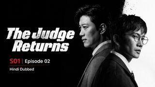 The Judge Returns S01 Episode 02 Hindi Dubbed KDrama