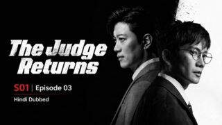 The Judge Returns (2026) S01E03 | Hindi Dubbed | Full Episode | K-Drama | HD