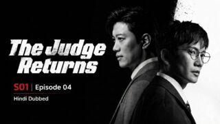 The Judge Returns (2026) S01E04 | Hindi Dubbed | Full Episode | K-Drama | HD