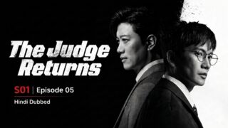 The Judge Returns (2026) S01E05 | Hindi Dubbed | Full Episode | K-Drama | HD