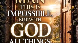 ✨ Nothing Is Impossible with God | Matthew 19:26 🙏