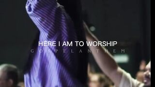 Here I am to worship