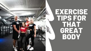Exercise Tips for That Great Body