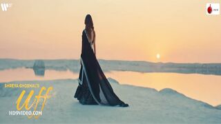 Uff - Shreya Ghoshal Ft Mohsin Khan, Heli Daruwala