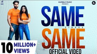 Same Same - Official Video - Singga - Mix Singh - Humble Music - New Punjabi Songs 2022.