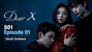 Dear X S01 Episode 01 Hindi Dubbed KDrama