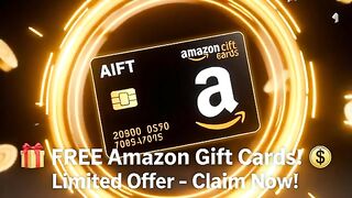 Free Amazon Gift Cards Limited offer claim now