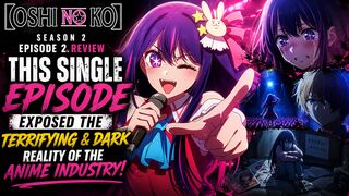 Oshi no Ko Season 2 Episode 2 Exposed the HARSH TRUTH of Anime Adaptations!