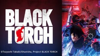 BLACK TORCH Season 1 Episode 1 English Dub | BLACK TORCH S1 E1