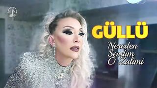 Güllü - Nereden Sevdim O Zalimi (Anısına)