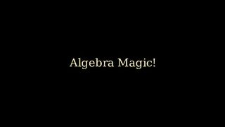 Algebra magic method