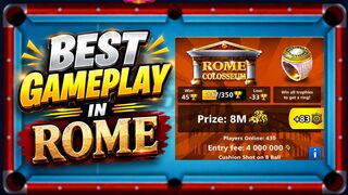 8 Ball Pool Rome Table Gameplay 🎱 | Can I Win 8M?
