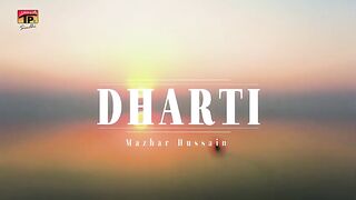 Dharti - Ustad Mazhar Hussain