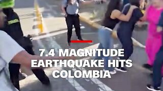 7.4 Earthquake in COLOMBIA🇨🇴