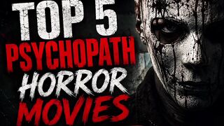 The Darkest Minds: My Top 5 Psychopath Horror Movies