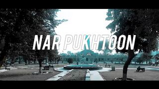 Nar Pukhtoon... Pashto Rap Song