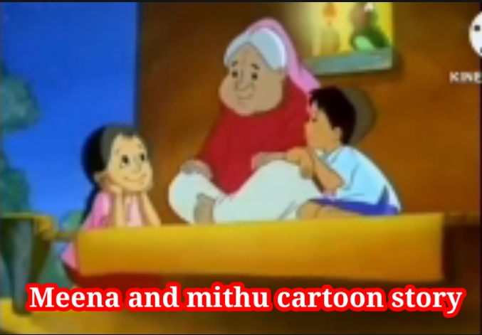 Cartoon story meena and mithu Cartoon story meena and mithu