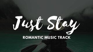 Just Stay Romantic Music Track