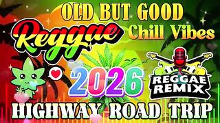 RELAXING REGGAE MUSIC MIX 2026 🎸 NEW REGGAE LOVE SONGS 2026 🔔 ALL TIME FAVORITE REGGAE SONGS 2026 2