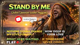 John Lennon - Stand By Me, Ronan Keating, Bee Gees (Romantic 70s reggae version)