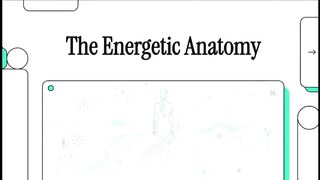 The Energetic Anatomy
