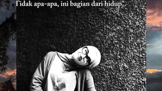 Nikmati setiap prosesnya, karena tidak ada usaha yang pernah sia-sia
