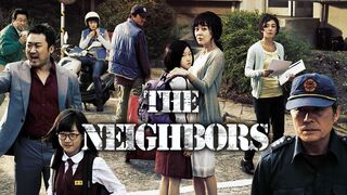 The Neighbors Korean Movie - Eng Sub
