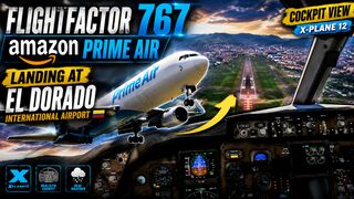 FlightFactor 767 Amazon Prime Air | Landing At El Dorado International Airport | X-Plane12