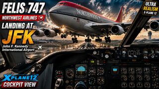 Felis 747 Northwest Airlines | Landing At John F.Kennedy International Airport | X-Plane12
