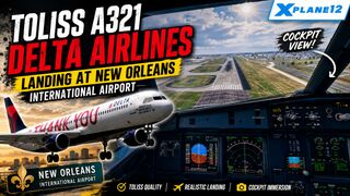 Toliss A321 Delta Airlines | Landing At New Orleans International Airport | X-Plane12