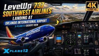 LevelUp 737 Southwest Airlines | Landing At Orlando International Airport | X-Plane12