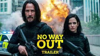 NO WAY OUT | Fan Concept Trailer | Keanu Reeves, Eva Green | 2026 Movie Trailers