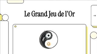 Le grand jeu de l’or