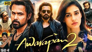 Awarapan 2 Full Movie 2026 | Emraan Hashmi | Shabana Azmi | Disha Patani | Atul | Commentary & Story