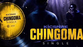 Kicsnae_-_Chingoma_(Official Audio)_(1k Art)