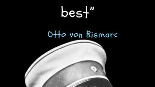 Bismarck quotes on war and politics