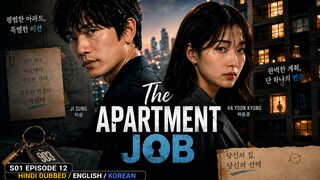 The Apartment Job S01E12 | Hindi Dubbed | Full Episode | Korean Drama | K-Drama | HD