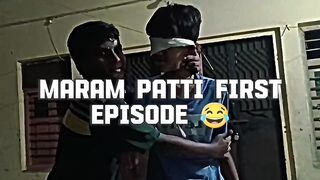 Maram patti first episode 😂 #viral#funny