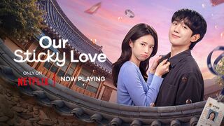 Our Sticky Love S01 E05 (K-drama) English
