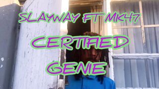 CERTIFIED GENIE OFFICIAL MUSIC VIDEO FT MK47