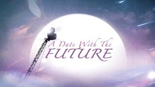 A date with the future ep 1 Hindi dubbed