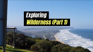 Exploring The Lakes Region Of Wilderness On The Garden Route (N2), Western Cape, South Africa - Part 1