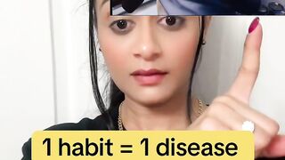 1 habit =1 disease