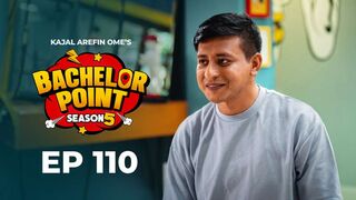 Bachelor Point | Season 05 | Chapters 14 | Episode 110 | King Shahapur Tv