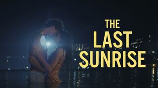 The Last Sunrise - Official Trailer release date August 26, 2026